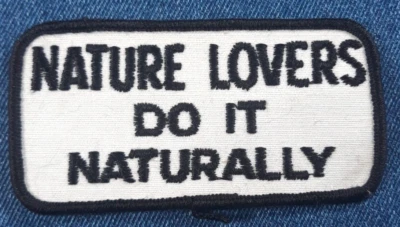 70s Vintage Nature Lovers Do It Naturally 4" Patch Funny Sexy Humor ECO Hippie - Image 1 of 3