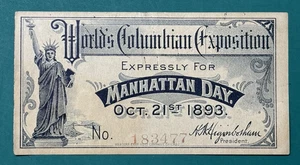 TICKET: 1893 WORLD'S COLUMBIAN EXPOSITION - Manhattan Day #183477 - Picture 1 of 5
