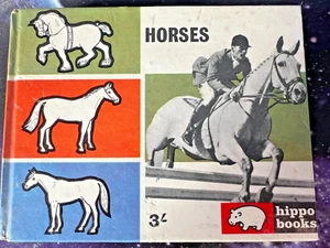 HIPPO BOOKS: No 15 HORSES Hardback Book P Roberts C Stratton 1965 - Picture 1 of 5