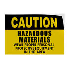 Horizontal Vinyl Sign Hazard Material Wear Proper Personal Protective Equipment