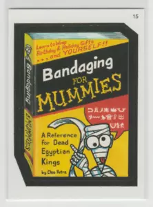 2005 Topps Wacky Packages Trading Card Sticker Bandaging For Mummies #15 - Picture 1 of 2