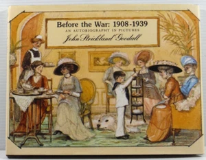 Before the War 1908 - 1939 by John Strickland Goodall wordless autobiography HC - Picture 1 of 16