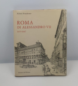 ROMA DI ALESSANDRO VII  1655 - 1667 - R. KRAUTHEIMER - ED. DELL' ELEFANTE - 1987