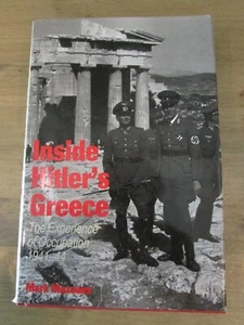 Inside Hitlers Greece: Experience Occupation Mark Mazower HC 1994 WWII History - Bild 1 von 5