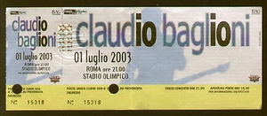 BIGLIETTO ORIGINALE CONCERTO CLAUDIO BAGLIONI ROMA STADIO OLIMPICO 2003 CURVA SU - Picture 1 of 1