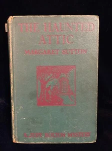 The Haunted Attic (A Judy Bolton mystery) Margaret Sutton 1932 Grosset Dunlap - Picture 1 of 7