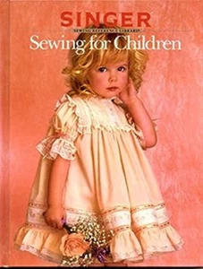 Singer : Sewing for Children - 1988 paperback - Sew instruction - Picture 1 of 1