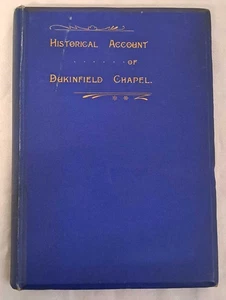Cheshire: Gordon; Historical Account of Dukinfield Chapel and Its School. 1896 - Imagen 1 de 1