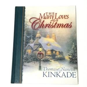 Vtg Thomas Kinkade The Many Loves of Christmas 2003 Hardcover Nanette Kinkade - Imagen 1 de 12