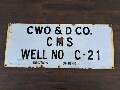 Placa de locação de óleo de porcelana vintage CWO & D CO. 24" X 10" Ver fotos - Imagem 1 de 4