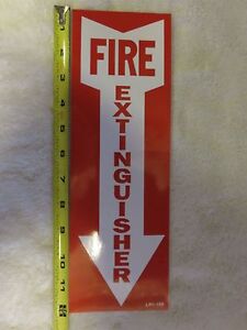 ✅🔥🧯(1-SIGN) 4" X 12 SELF-ADHESIVE VINYL "FIRE EXTINGUISHER ARROW" SIGN..NEW
