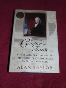 SIGNED 1996 1st/2nd HB/DJ BOOK: "WILLIAM COOPER'S TOWN" ALAN TAYLOR; PULITZER - Picture 1 of 12