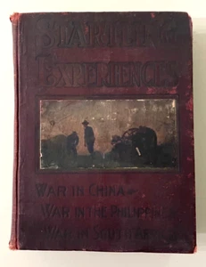 Antique 1899/1900 HC Startling Experiences~War In China~Philippines~South Africa - Imagen 1 de 18