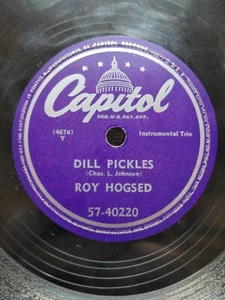 78 RPM Dill Pickles Let's Go Dancin Roy Hogsed Capitol 57-40220 - Imagen 1 de 8