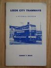 Leeds City Tramways: A Pictorial Souvenir - Robert Mack