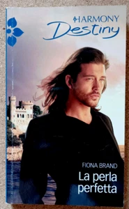 BUCH Roman DIE PERFEKTE PERLE Fiona Brand 2013 Mondadori Harmony Destiny Liebe - Bild 1 von 6