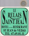 Autocollant -  Restaurant. Le Relais Saint Jean À Saint Jean De Védas