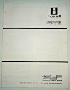 Case Ingersoll 220-644 Tractor HYDRAULIC CYLINDERS (loader&hitch) Service Manual