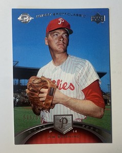 2007 Upper Deck Sweet Spot Classic Jim Bunning Phillies HOF /575