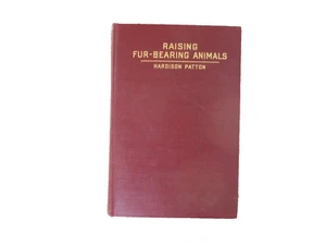 Raising Fur-Bearing Animals by Hardinson Patton Illustrated 1925 trapping - Bild 1 von 5