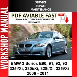 BMW 3 SERIES E90 2006 2007 2008 2009 2010 2011 SERVICE REPAIR WORKSHOP MANUAL - Picture 1 of 1