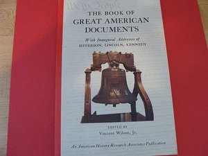 Book of Great American Documents by V. Wilson (1982, Paperback) Inaugurals - Picture 1 of 1