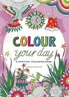 Colour Your Day: A Spiritual Colouring Book by Marcel Flier Book The Cheap Fast