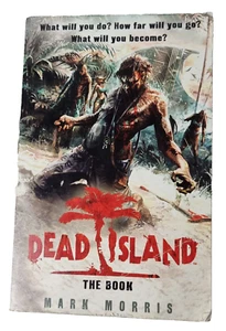 Dead Island The Book Mark Morris (paperback) - Picture 1 of 6