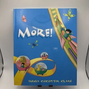 MORE! By Emma Chichester Clark & Emma Chichester Clark - Hardcover **Mint** - Bild 1 von 6