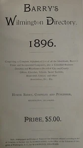 1896 WILMINGTON STADTVERZEICHNIS 1896 von Homer Barry DELAWARE GENEALOGIE - Bild 1 von 9