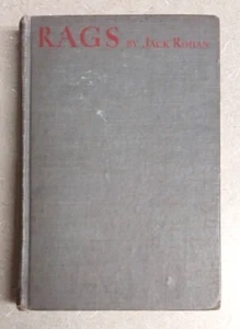 Rags The Story of a Dog Who Went to War, Jack Rohan, Hardcover  1930 - Picture 1 of 11