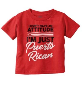 I Have A Puerto Rican Attitude Pride Boricua Girls Toddler Kids Youth T Shirt - Picture 1 of 8