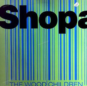 The Wood Children - Shopaholic LP (VG/VG) .