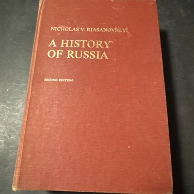A History Of Russia by Nicholas V. Riasanovsky, Second Edition 1972 Hardcover - Image 1 of 4