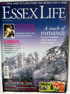 ESSEX LIFE - JAN 2009 - A TOUCH OF ROMANCE - MATTHEW CUTLER - FELSTEAD PEOPLE - Imagen 1 de 1