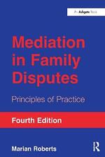 Mediation in Family Disputes: Principles of Practice by Marian Roberts (English)