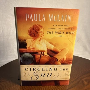 Circling the Sun by Paula McLain - Hardcover Signed Copy - Picture 1 of 12