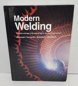 Modern Welding Hardcover Book Very Good Condition No Writing Or Highlights  - Picture 1 of 5