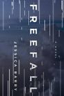 Freefall: A Novel by Barry, Jessica, Good Book