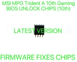 MSI MPG Trident A 10th Gaming PC, NO PASSWORD FIRMWARE BIOS CHIP LATEST VERSION - Picture 1 of 1