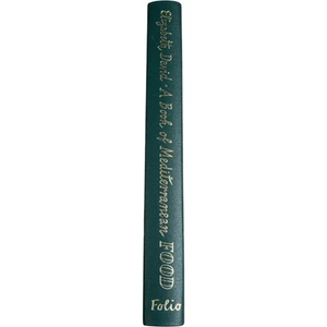 A Book of Mediterranean Food Elizabeth David Folio Society 2005 Illustrated - Picture 1 of 14