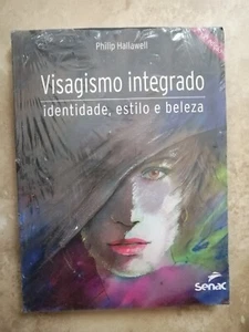 HALLAWELL - VISAGISMO INTEGRADO IDENTIDADE,ESTILO E BELEZA - ED: SENAC MO - Picture 1 of 1
