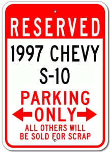 Cartel de estacionamiento personalizado 97 Chevy S-10 1997 placa de pared garaje personalizado - Imagen 1 de 1