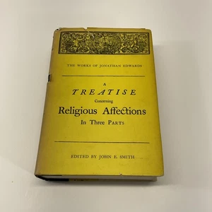 A Treatise Concerning Religious Affections. The Works of Jonathan Edwards Vol 2 - Picture 1 of 8