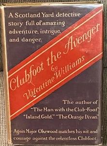 Valentine Williams / CLUBFOOT THE AVENGER BEING SOME FURTHER ADVENTURES 1924 - Picture 1 of 2