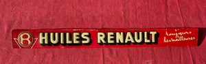 Huiles RENAULT  toujours les meilleures /   plaque bandeaux  en métal 1930-50 - Imagen 1 de 2