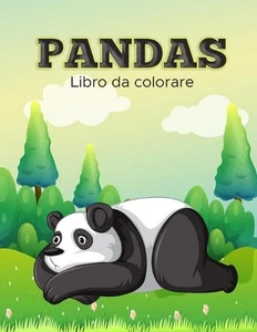 Libro da Colorare Panda: Libro di attivit? per bambini by Norea Dahlberg (Italia - Picture 1 of 1