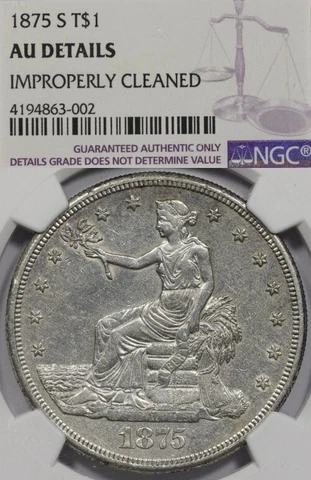 1875-S T$1 NGC AU Trade Silver Dollar Cover