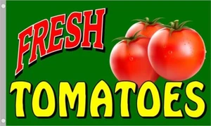 FRESH TOMATOES 3 x 5 ft flag banner sign GREEN - Picture 1 of 1