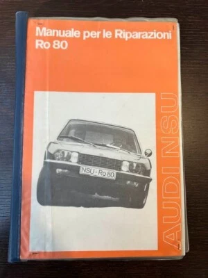 Manuale Officina/Riparazione Audi NSU RO 80 in ITALIANO, Nuova Edizione 1973 - Immagine 1 di 3